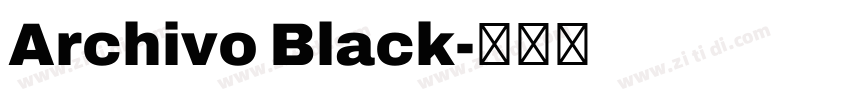 Archivo Black字体转换
